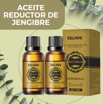 EELHOE: Aceite de Jengibre Adelgazante